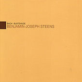 Thumbnail for the Benjamin-Joseph Steens - Bach & Buxtehude: Organ works link, provided by host site