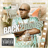 Thumbnail for the Yung Ralph - Back 2 Bizness link, provided by host site