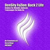 Thumbnail for the DenSity FuZion - Back 2 Life link, provided by host site