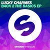 Thumbnail for the Lucky Charmes - Back 2 the Basics link, provided by host site