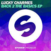 Thumbnail for the Lucky Charmes - Back 2 The Basics link, provided by host site