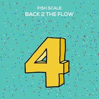 Thumbnail for the Fish Scale - Back 2 the Flow link, provided by host site