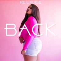 Thumbnail for the Ré Lxuise - Back link, provided by host site