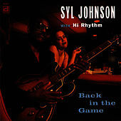 Thumbnail for the Syl Johnson - Back In The Game link, provided by host site