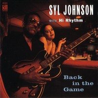 Thumbnail for the Syl Johnson - Back In The Game link, provided by host site