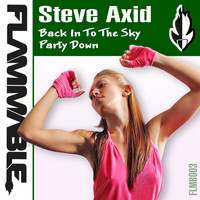 Thumbnail for the Steve Axid - Back In To The Sky / Party Down link, provided by host site