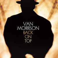 Thumbnail for the Van Morrison - Back on Top (2008 Remaster) (Bonus Track Version) link, provided by host site