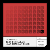 Thumbnail for the DJ Jeroenski - Back Once Again - Radio Edit (Max Chapman Remix) link, provided by host site