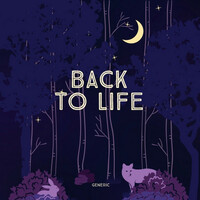 Thumbnail for the Generic - Back to Life link, provided by host site