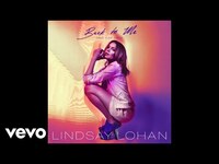 Thumbnail for the Lindsay Lohan - Back To Me (Remix / Audio) link, provided by host site