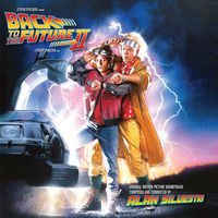 Thumbnail for the Alan Silvestri - Back to the Future, Pt. II (Original Motion Picture Soundtrack) [Expanded Edition] link, provided by host site