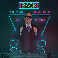 Thumbnail for the DJ Dicky - Back to the Game link, provided by host site