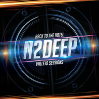 Thumbnail for the N2Deep - Back to the Hotel - Vallejo Sessions link, provided by host site