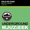 Thumbnail for the Felix Da Funk - Back U Baby link, provided by host site