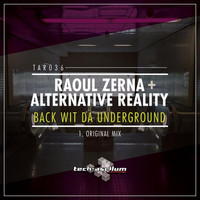 Thumbnail for the Raoul Zerna - Back Wit da Underground (Original Mix) link, provided by host site
