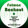 Thumbnail for the Fatman - Backout link, provided by host site