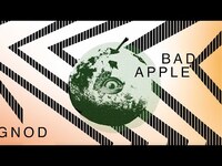 Thumbnail for the Gnod - Bad Apple link, provided by host site