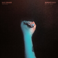 Thumbnail for the Sundressed - Bad Drugs link, provided by host site