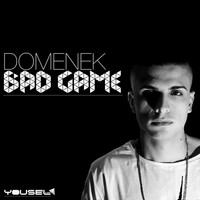 Thumbnail for the Domenek - Bad Game link, provided by host site