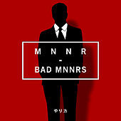 Thumbnail for the MNNR - Bad Mnnrs link, provided by host site