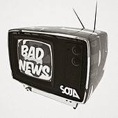 Thumbnail for the SOJA - Bad News link, provided by host site