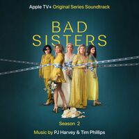 Thumbnail for the PJ Harvey - Bad Sisters (Season 2) (Original Series Soundtrack) link, provided by host site