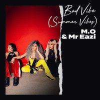Thumbnail for the M.O - Bad Vibe (Summer Vibes) link, provided by host site