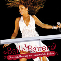 Thumbnail for the Daniela Mercury - Baile Barroco link, provided by host site