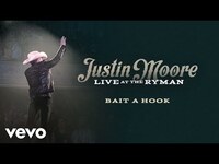 Thumbnail for the Justin Moore - Bait A Hook (Live at the Ryman / Static Version) link, provided by host site