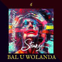 Thumbnail for the Strange - Bal u Wolanda link, provided by host site