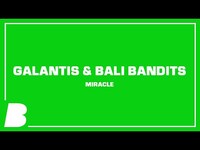 Thumbnail for the Galantis - Miracle link, provided by host site