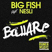 Thumbnail for the Big Fish - Ballare link, provided by host site