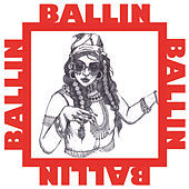 Thumbnail for the Bibi Bourelly - Ballin link, provided by host site