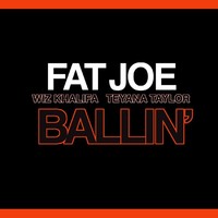 Thumbnail for the Fat Joe - Ballin' link, provided by host site
