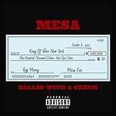 Thumbnail for the Mesa - Ballin With a Check link, provided by host site