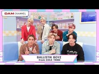 Thumbnail for the BALLISTIK BOYZ - 【BALLISTIK BOYZ from EXILE TRIBE】盛り上がるメンバー同士のカラオケ！！【DAM CHANNEL】 link, provided by host site