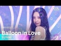 Thumbnail for the Sunmi - (선미) - Balloon in Love @인기가요 inkigayo link, provided by host site