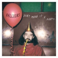 Thumbnail for the Bandit - Balloons Don't Make It a Party link, provided by host site