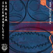 Thumbnail for the Shermanology - BAM BAM link, provided by host site