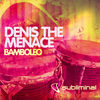 Thumbnail for the Denis the Menace - Bamboleo link, provided by host site