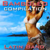 Thumbnail for the Latin Band - Bamboleo Compilation link, provided by host site