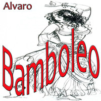 Thumbnail for the Alvaro - Bamboleo (Latino Dance Mix) link, provided by host site