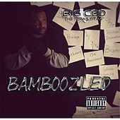 Thumbnail for the Big Ced - Bamboozled link, provided by host site