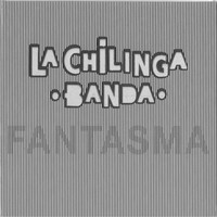 Thumbnail for the La Chilinga - Banda Fantasma link, provided by host site