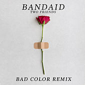 Thumbnail for the Two Friends - Bandaid (Bad Color Remix) link, provided by host site