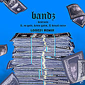 Thumbnail for the Destructo - Bandz (Loge21 Remix) link, provided by host site