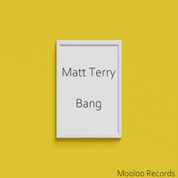 Thumbnail for the Matt Terry - Bang link, provided by host site