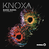 Thumbnail for the Knoxa - Bang Bang link, provided by host site