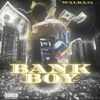 Thumbnail for the Walka - Bank Boy link, provided by host site