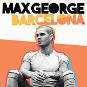 Thumbnail for the Max George - Barcelona (Acoustic) link, provided by host site
